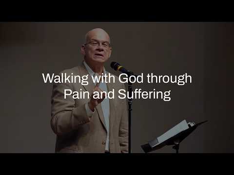Walking with God through Pain and Suffering – Timothy Keller [Talk]
