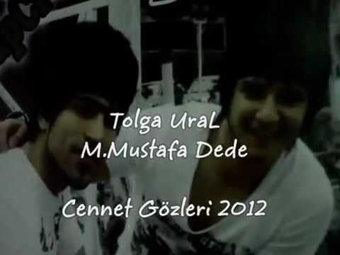 Tolga ural M.mustafa dede cennet gözleri 2016