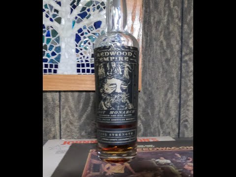 Whiskey Review 289; Redwood Empire, Lost Monarch Cask Strength, American Whiskey