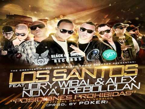 Posiciones Prohibidas (Remix) - Los Santos, Jory, Wibal y Alex, Nova, Trebol Clan