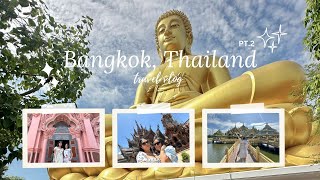 Trip to Bangkok, Thailand Pt. 2 🇹🇭