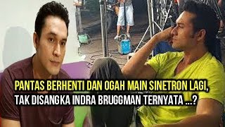 Download lagu Pantas Saja Berhenti dan Ogah Main Sinetron Lagi, Indra Bruggman Ternyata mp3 Download lagu Pantas Saja Berhenti dan Ogah Main Sinetron Lagi, Indra Bruggman Ternyata mp3