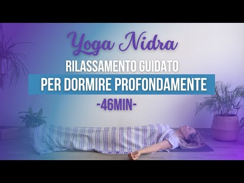 Yoga Nidra: Guided Relaxation for Deep Sleep - Insomnia
