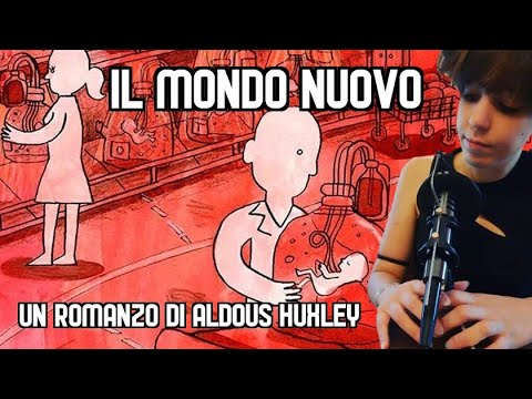 IL MONDO NUOVO - un romanzo di ALDOUS HUXLEY