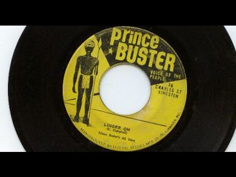download lagu mp3 mp4 Prince Buster Linger On, download lagu Prince Buster Linger On gratis, unduh video klip Prince Buster Linger On