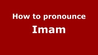 How to pronounce Imam
