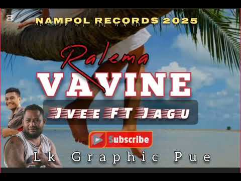 Ralema Vavine - J.Vee Ft Jagu 2025 (Nampol Records) #pnglatestmusic (Aroma Latest Music 2025)