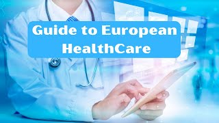 Europe Healthcare Options for Americans Looking to Work or Retire @jmcstravels