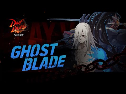 DNF Duel (Dungeon Fighter Duel) : Ghostblade Play Video