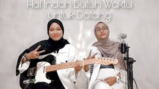 Download lagu Hal Indah Butuh Waktu Untuk Datang #Solekmu - Idgitaf || Acoustic Cover By SEYEOJA mp3