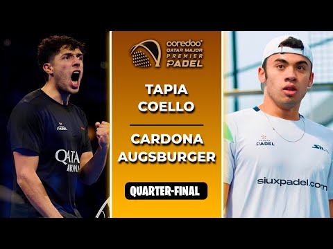 Cuartos de final | Tapia & Coello vs Cardona & Augsburger | Premier Padel Major Qatar 2025