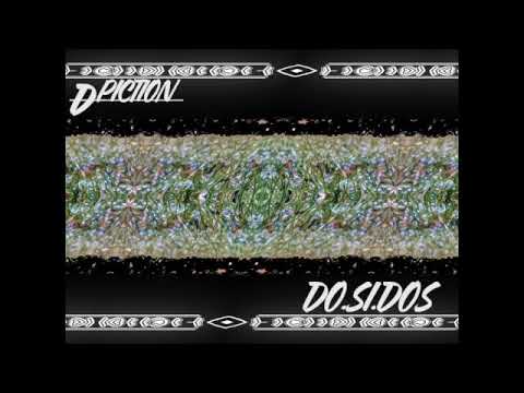 Dpiction- "Do.Si.Dos " Audio Single