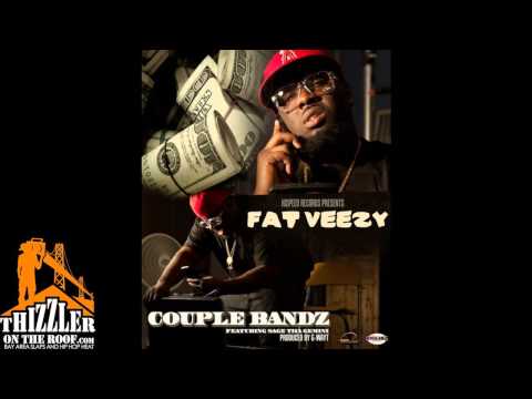 Fat Veezy ft. Sage the Gemini - Couple Bandz (Prod. G-Wayt) [Thizzler.com Exclusive]