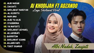 Download lagu ALBI NADAK - ZAUJATI - AI KHODIJAH X ADZANDO DAVEMA (COVER) | FULL SHOLAWA mp3