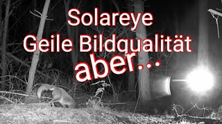 Solareye (XTU) SV TCKW komische Wildkamera getestet.