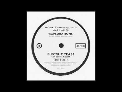 Electric Tease Feat. Sophie Moleta - The Edge