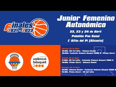 VALENCIA B.C. vs. FUND. V.B. 2000 - FASE FINAL JUNIOR AUTONÓMICO FEMENINO