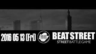 MAKE SOME NOISE X BEAT STREET BEST 16│ 小Q VS 太陽