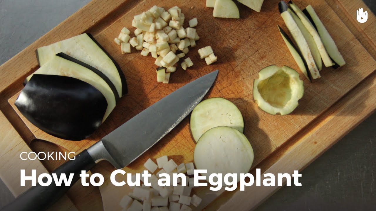 How to cut an eggplant Learn to Cook Sikana