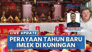 Perayaan Imlek 2577 di Kuningan, Warga Etnis Tionghoa Gelar Doa dan Ibadah di Kelenteng Kun An Tong