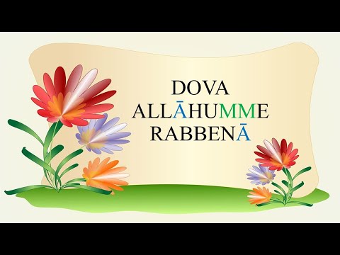 DOVA - ALLĀHUMME RABBENĀ