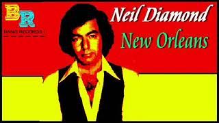 NEIL DIAMOND New Orleans