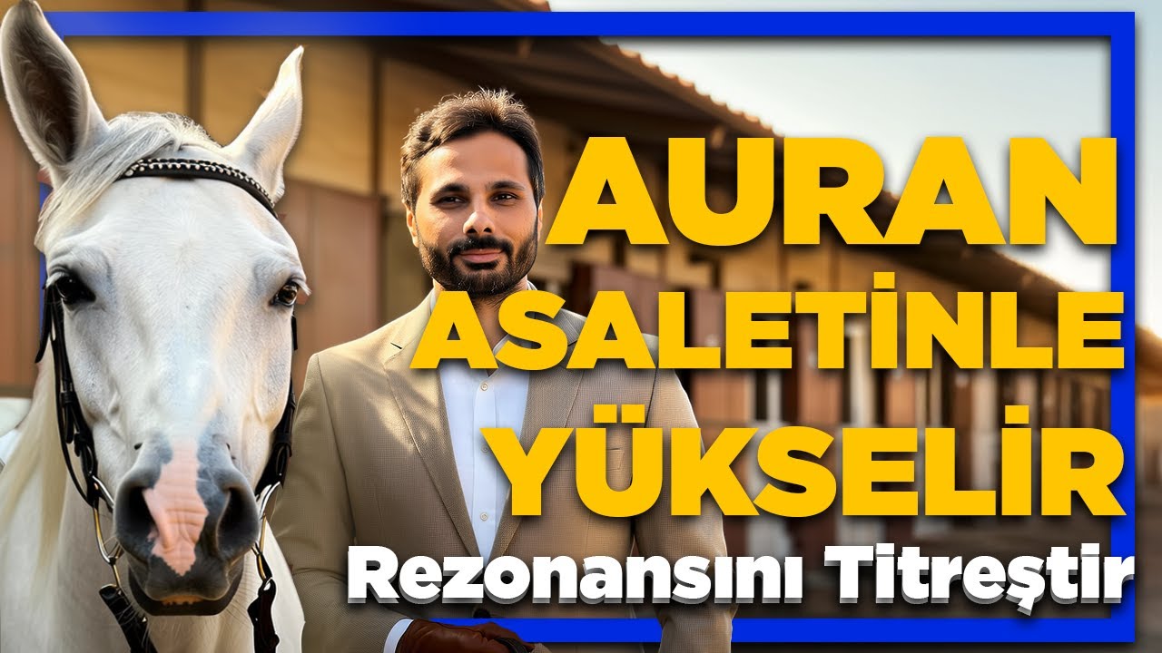 AURA ASALETİNLE GÜZELLEŞİR – Yüksek Frekans İçin Titreşimini Yükselt