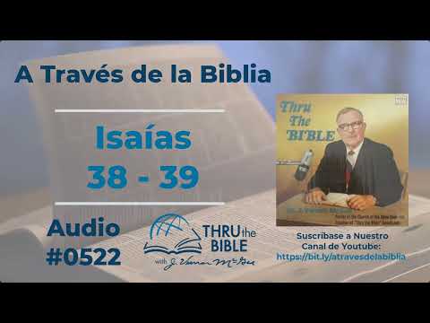 Isaías 38 - 39 #522 Dr "#J Vernon McGee #atravesdelabiblia #isaías #isaias