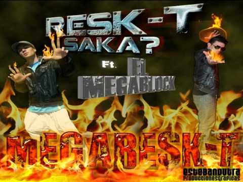 Resk-T Feat El Megablock - MegaResk-T