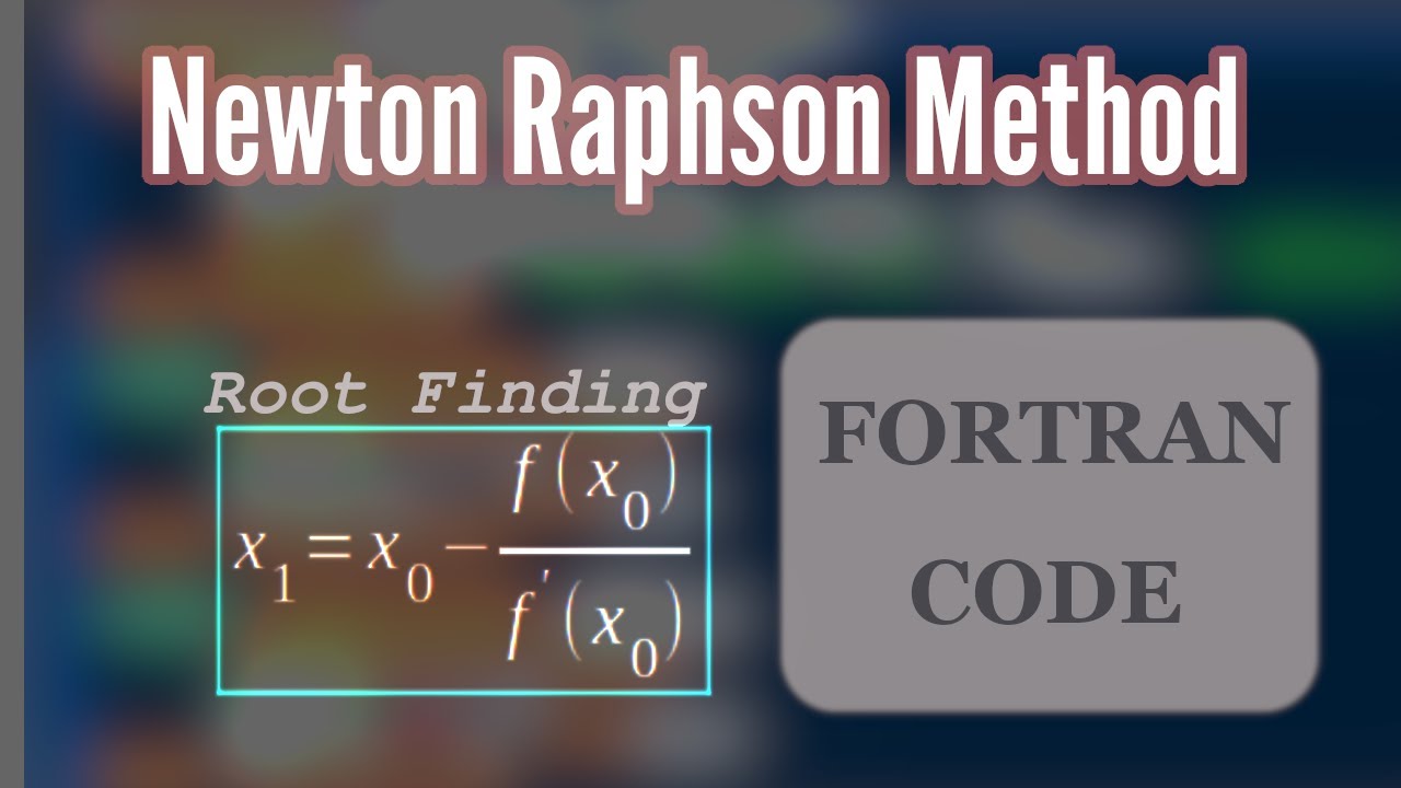 Fortran Program for Newton Raphson Method | Numerical Method | Root Finding