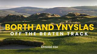 Borth and Ynyslas - Off the beaten track Ep 55