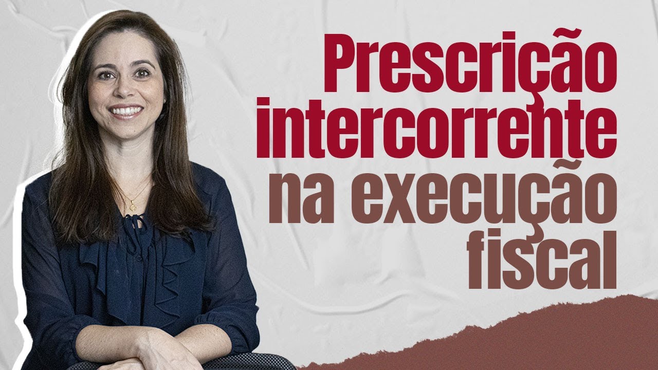 Prescrição intercorrente na execução fiscal