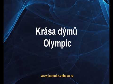 Krása dýmů - Olympic Karaoke tip