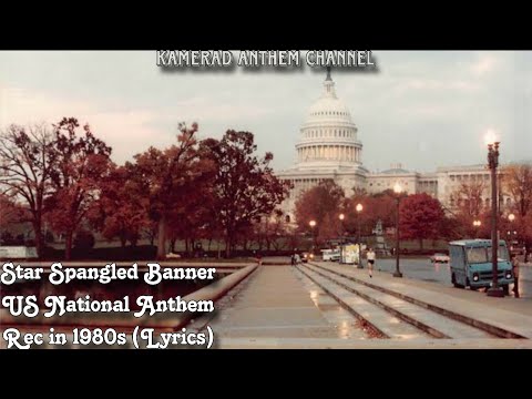 The Star Spangled Banner - US National Anthem (1980s) - With Lyrics