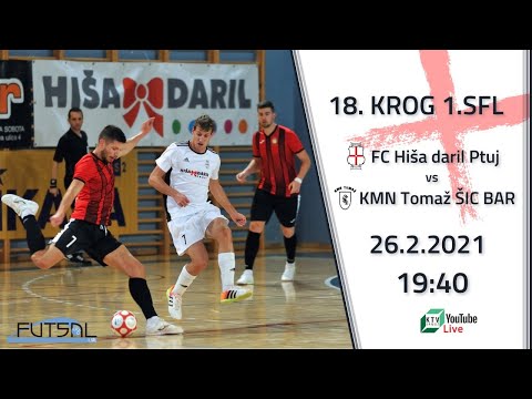 18. KROG 1.SFL, FC Hiša daril Ptuj : KMN Tomaž ŠIC BAR