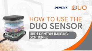 How to Use the DUO Sensor with Dentrix Imaging Software