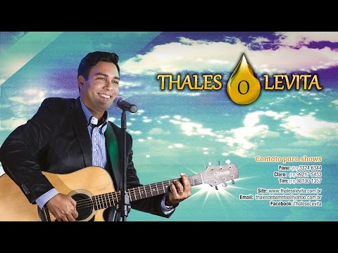 Pra Ti Louvar Aqui Estou - Thales o Levita
