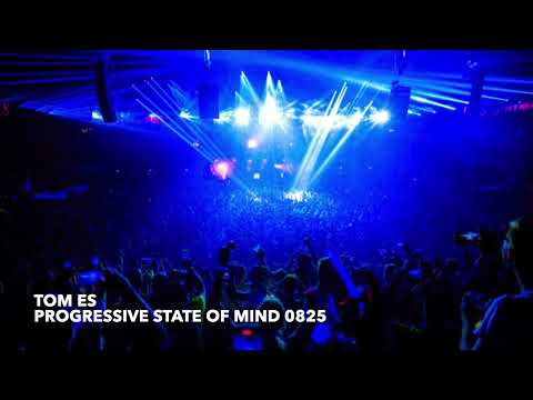progressive house state of mind 0825