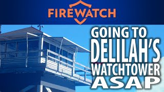 What happens if you go to Delilah&#39;s watchtower early in Firewatch? (Going to Thorofare tower ASAP)