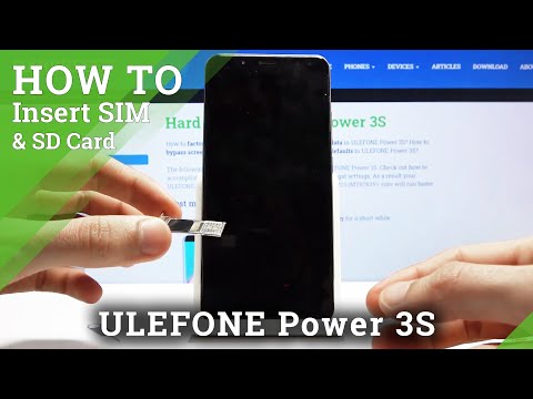 How to Insert SIM and SD Card on ULEFONE Power 3S – Nano SIM Card Slot
