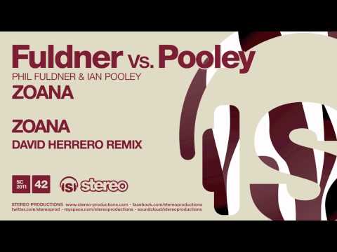 Fuldner vs. Pooley - Zoana (David Herrero Remix)