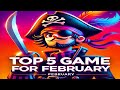 Top Games Of February 2025 Don T Miss These Amazing Releases