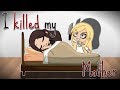 I Killed My Mother Gacha Life Mini Movie