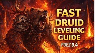 FASTEST Druid Leveling Guide 🐻 Bear Form | PoE 2