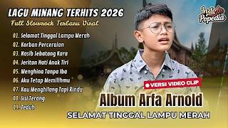 Download lagu SELAMAT TINGGAL LAMPU MERAH - KORBAN PERCERAIAN | ARFA ARNOLD FULL ALBUM TERBAIK 2026 mp3 Download lagu SELAMAT TINGGAL LAMPU MERAH - KORBAN PERCERAIAN | ARFA ARNOLD FULL ALBUM TERBAIK 2026 mp3