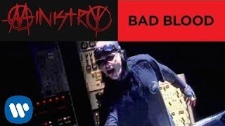 Ministry - Bad Blood (Official Music Video)