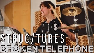 Structures | Broken Telephone