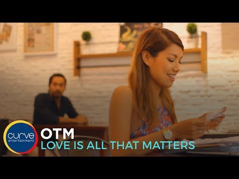 OTM | Love Is All That Matters | Official Lyric video