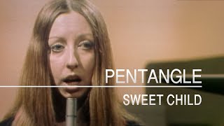 Pentangle - Sweet Child (Journey Into Love, 6th June 1971)
