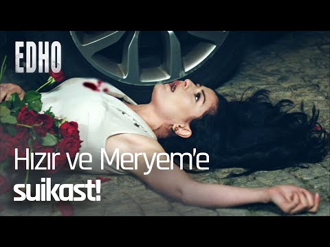 Hızır ve Meryem'e silahlı saldırı! - EDHO Efsane Sahneler